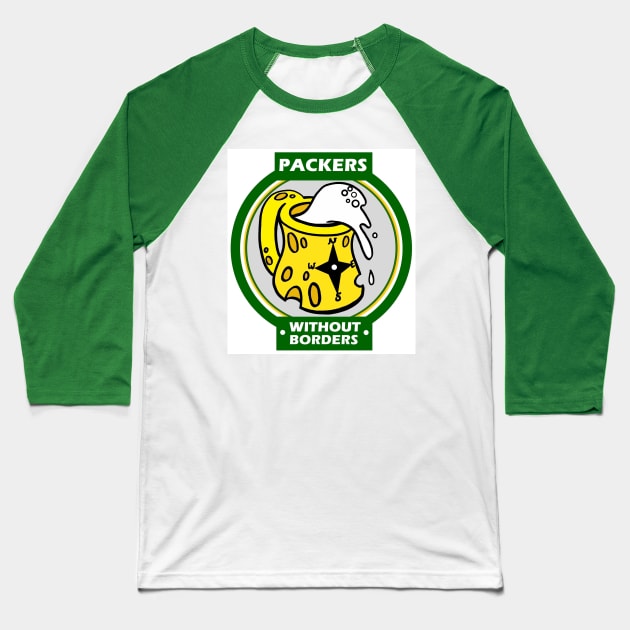 Packers Without Borders Merch Baseball T-Shirt by Packers Without Borders 